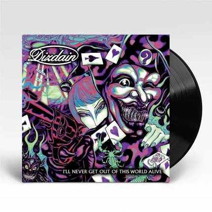 I'll Never Get Out Of This World Alive (Vinyl) | Dizdain