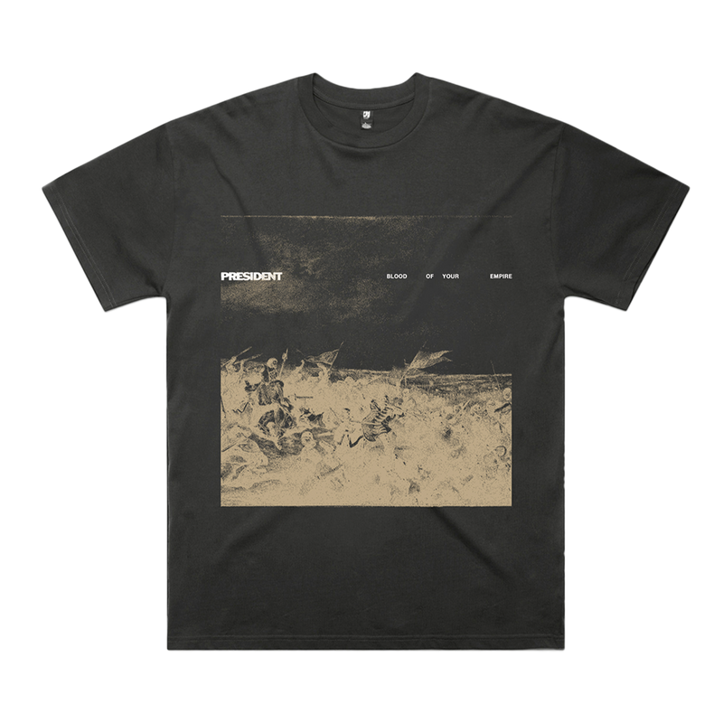 Blood Of Your Empire Title T-Shirt Black | PRESIDENT