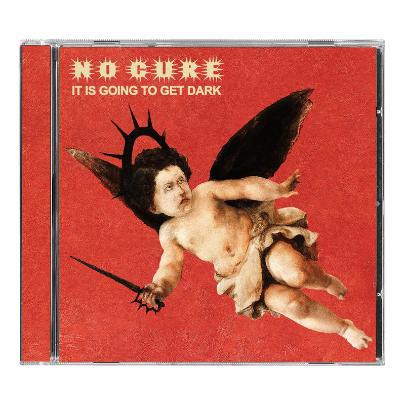 It Is Going To Get Dark CD | No Cure