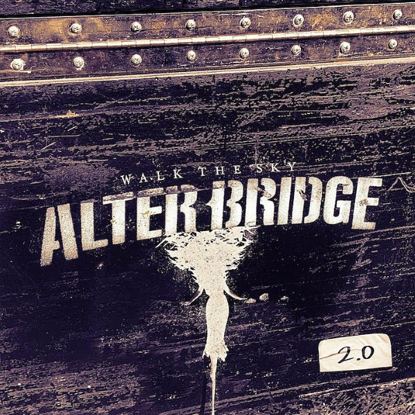 Alter Bridge - Walk The Sky 2