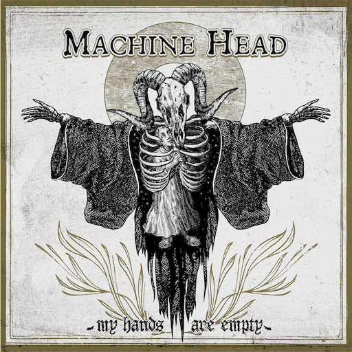 Machine Head - My Hands Are Empty artwork