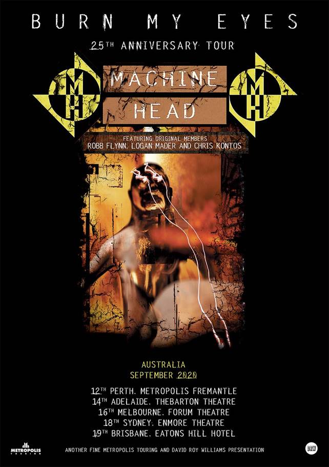 Machine Head - Burn My Eyes 25th Anniversary