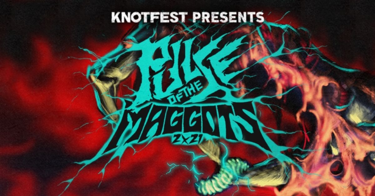 knotfest pulse of the maggots