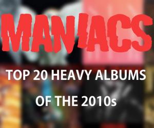 Top 20 Heavy Albums Of The Decade
