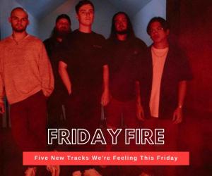 Friday Fire - Knocked Loose