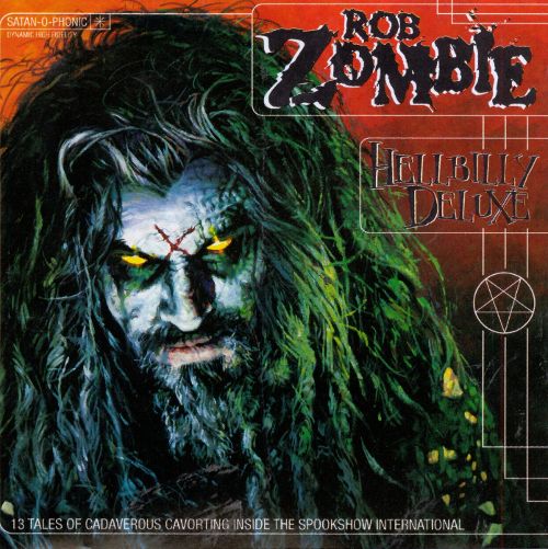 Rob Zombie - Hellbilly Deluxe album art
